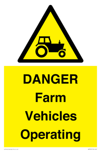 DANGER Farm Vehicles Operating
